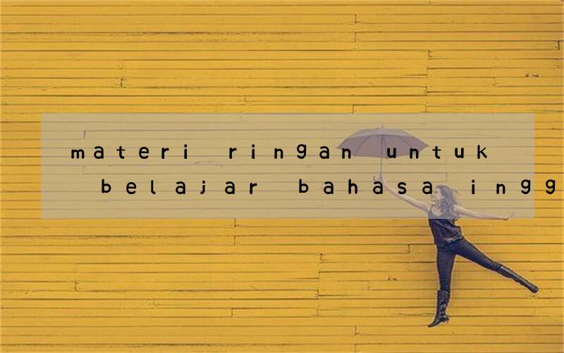 materi ringan untuk belajar bahasa inggris untuk anak tk